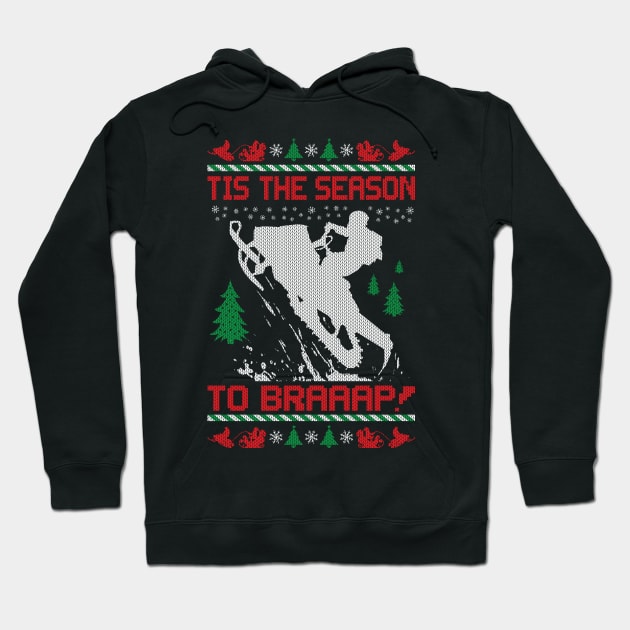 Tis the Season Snowmobile Hoodie by OffRoadStyles